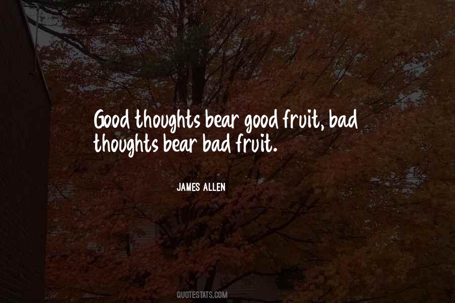 Bear Good Fruit Quotes #1718962