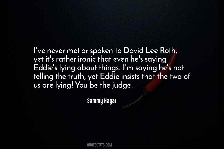 M Not Lying Quotes #292773