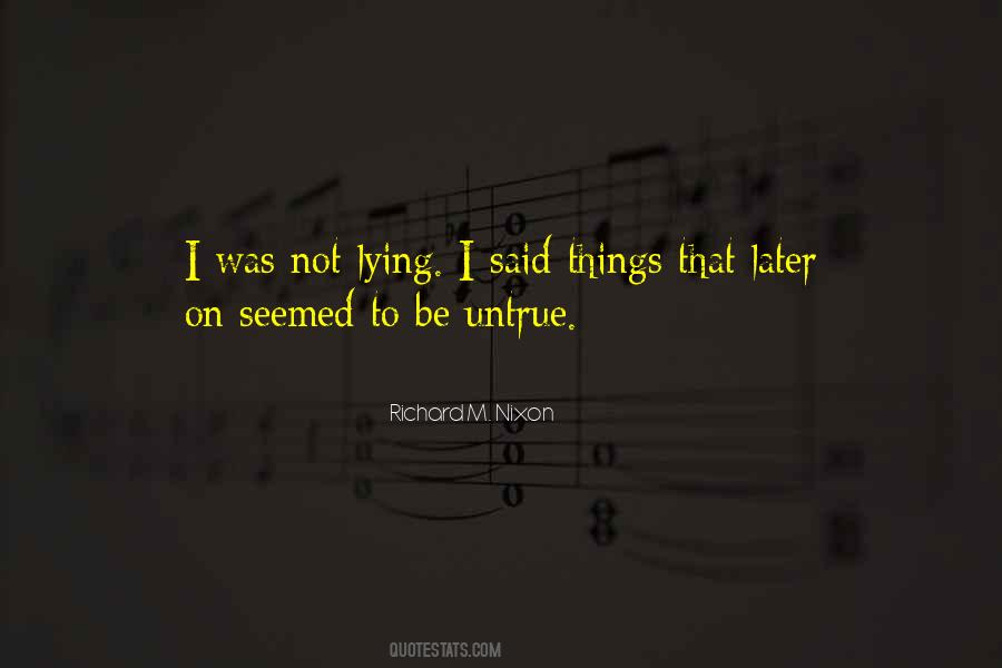 M Not Lying Quotes #550640