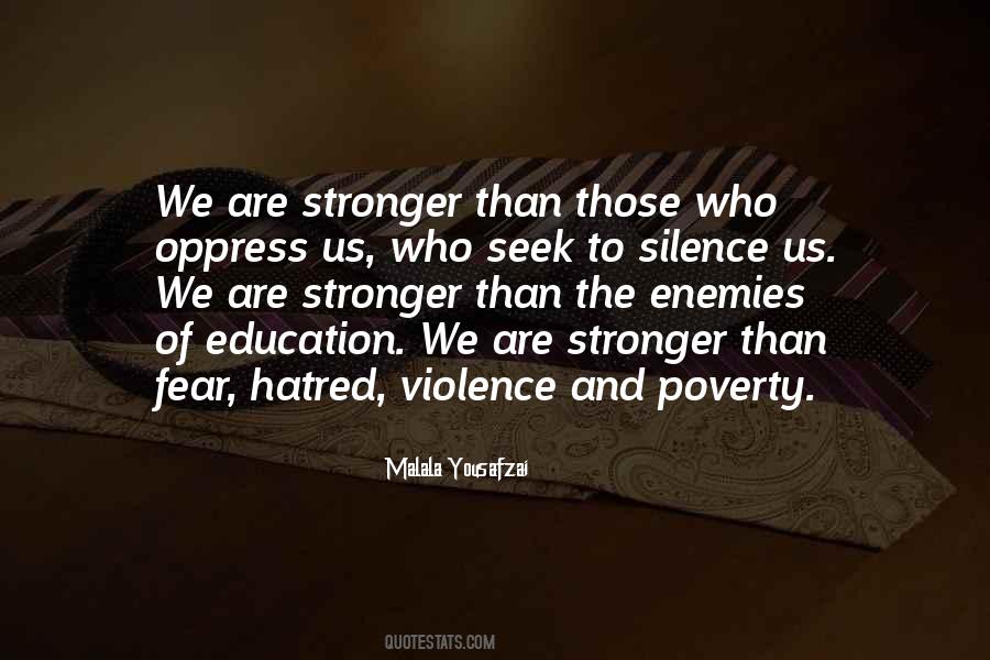 Quotes About Hatred And Violence #1176058