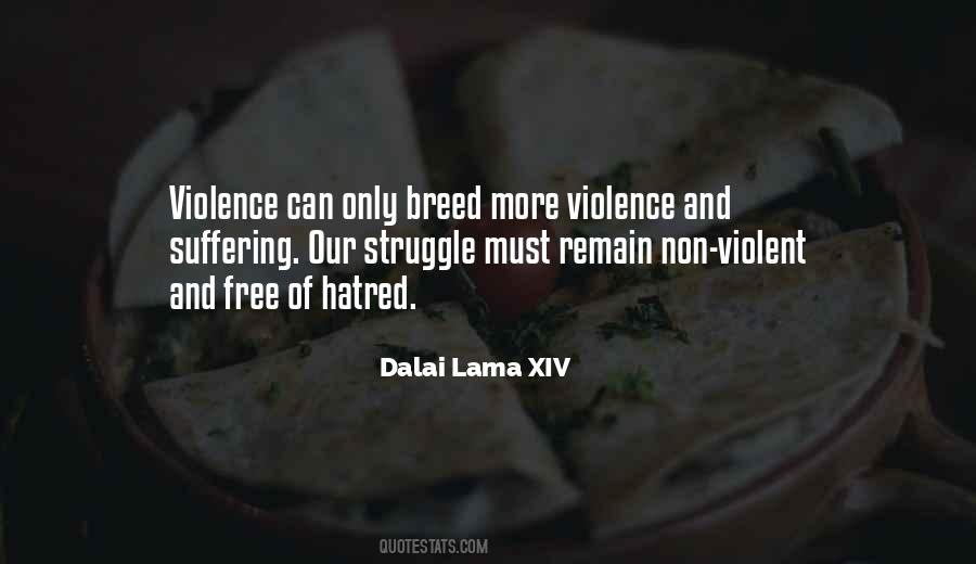 Quotes About Hatred And Violence #1241200