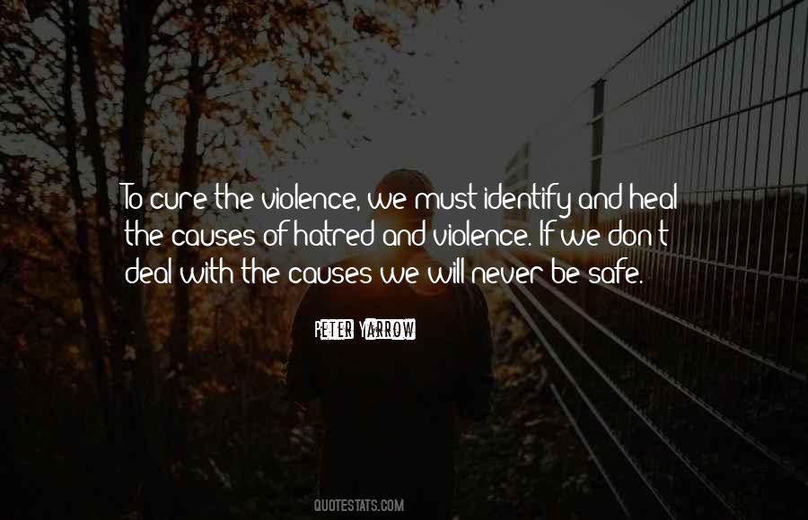 Quotes About Hatred And Violence #1501466