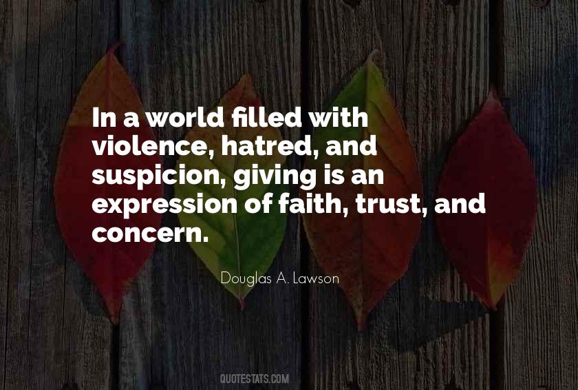 Quotes About Hatred And Violence #1764384