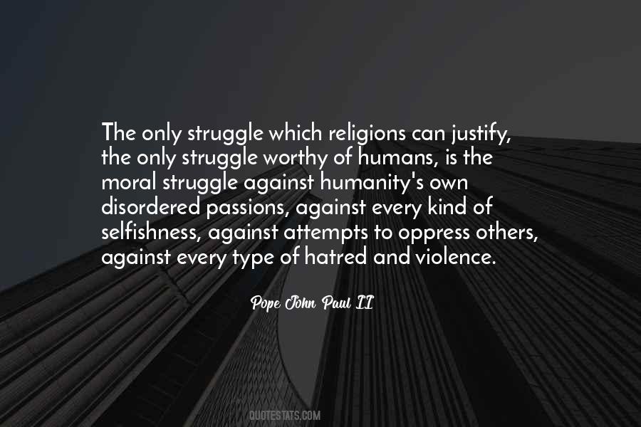 Quotes About Hatred And Violence #817806