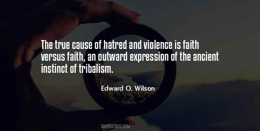 Quotes About Hatred And Violence #819094