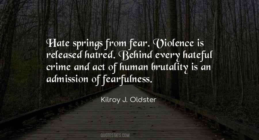 Quotes About Hatred And Violence #934062