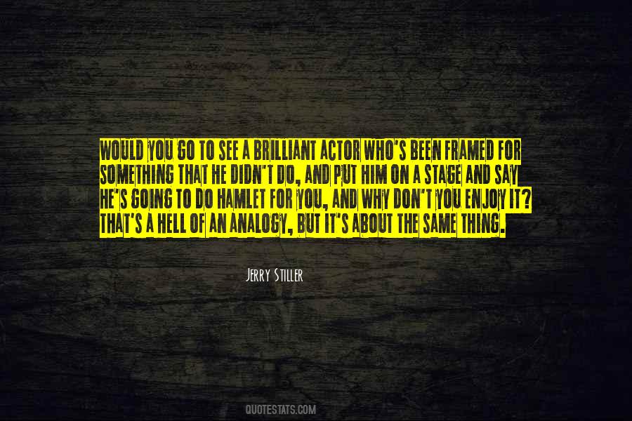 Do Something You Enjoy Quotes #480280