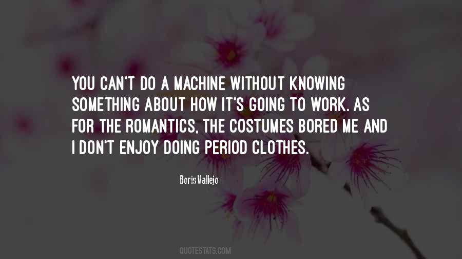Do Something You Enjoy Quotes #990943