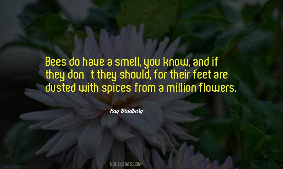 Flowers Smell Quotes #428960