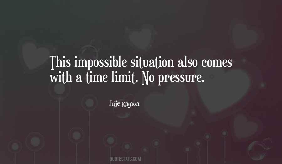 Pressure Situation Quotes #970759