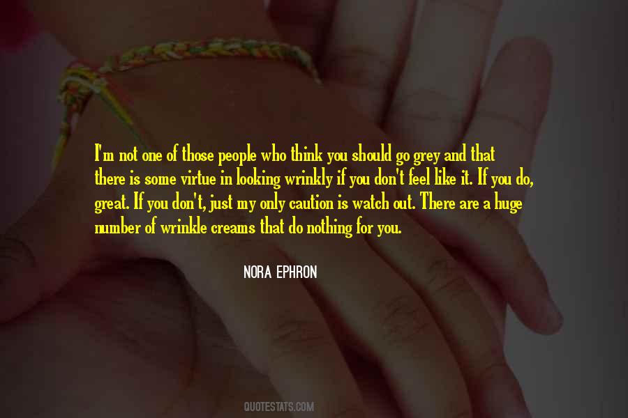 People Who Are There For You Quotes #1508658