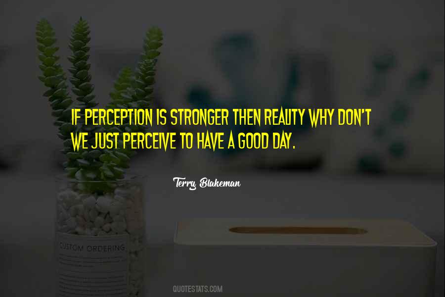 Good Perception Quotes #36401