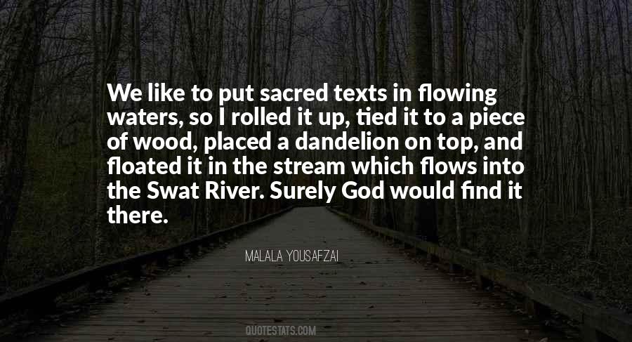 Flowing Stream Quotes #1765209