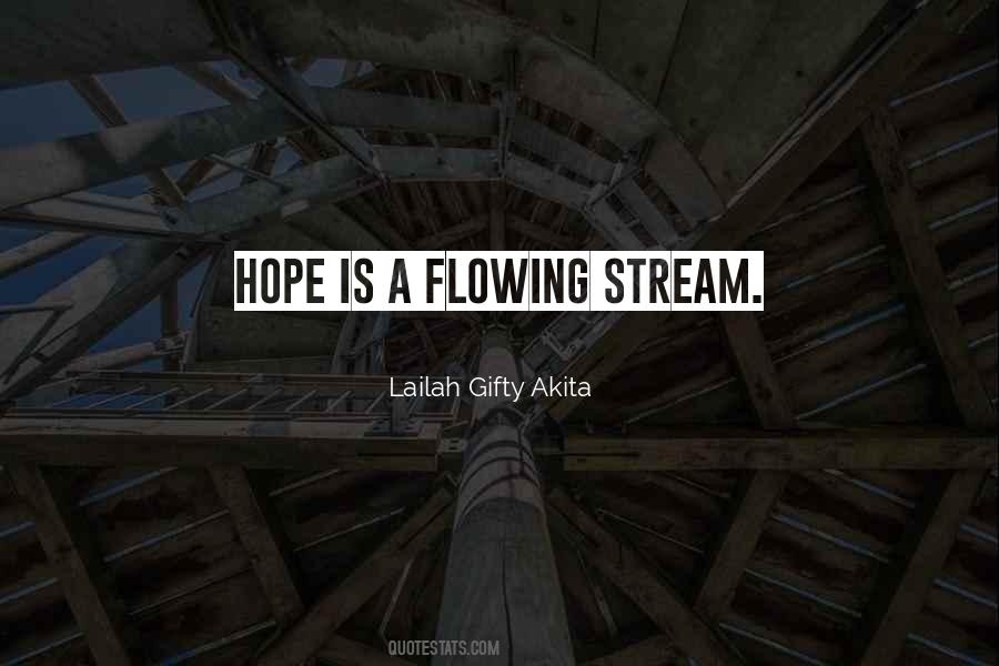 Flowing Stream Quotes #543133