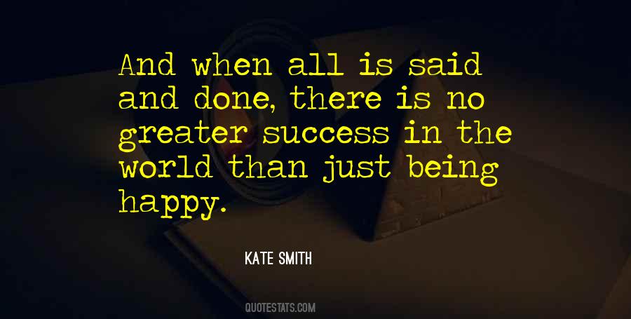 Quotes About Being Greater Than #629721
