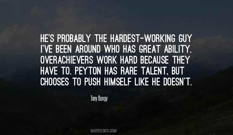 Hard Working Guy Quotes #1055855