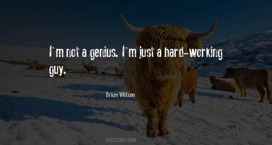 Hard Working Guy Quotes #1535623
