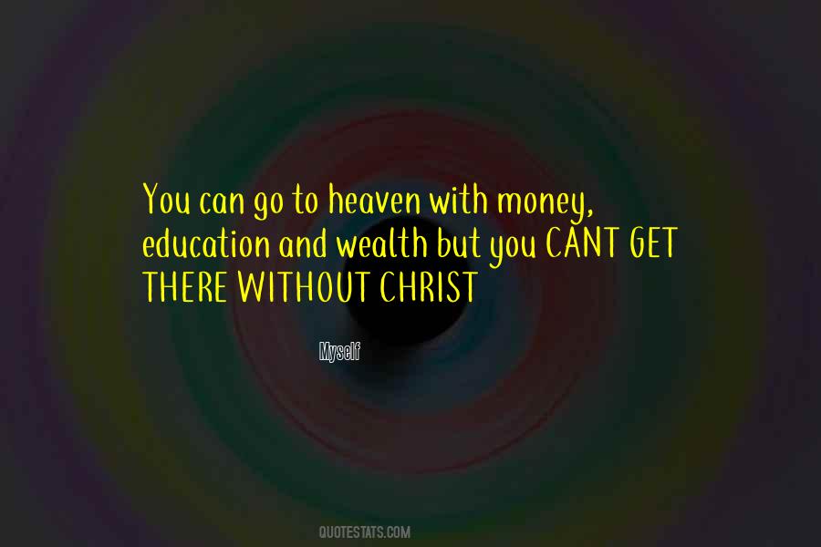 Education And Wealth Quotes #1834692