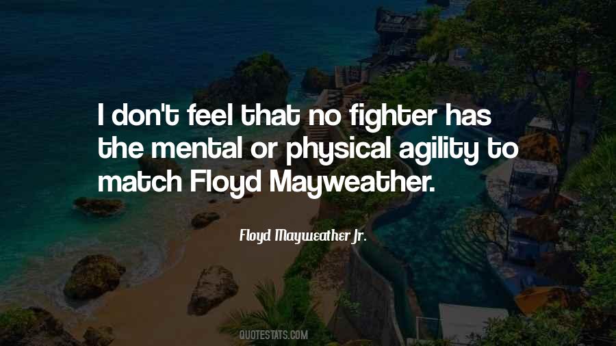 Floyd Quotes #1583662