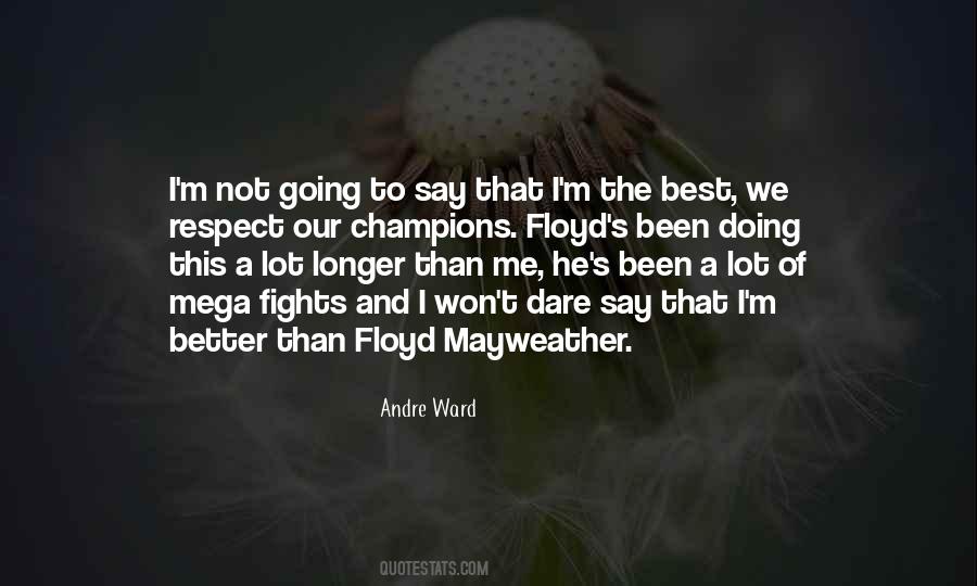 Floyd Quotes #476908