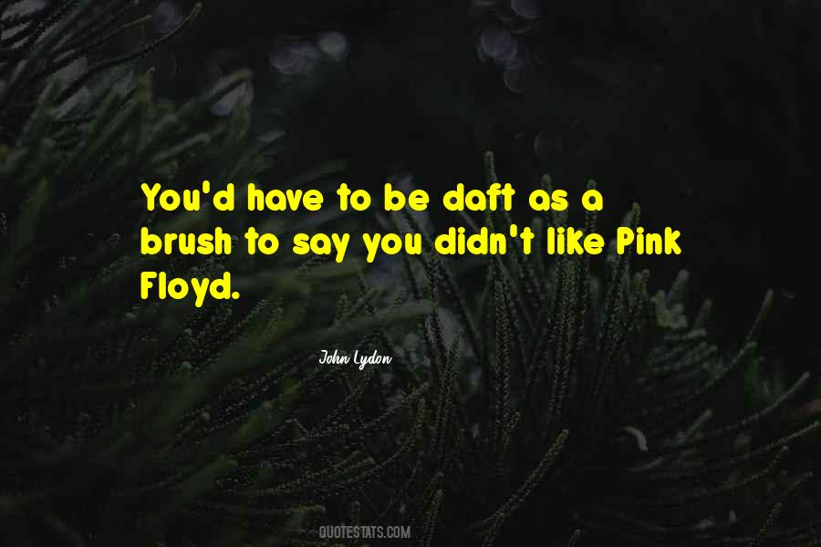 Floyd Quotes #580127
