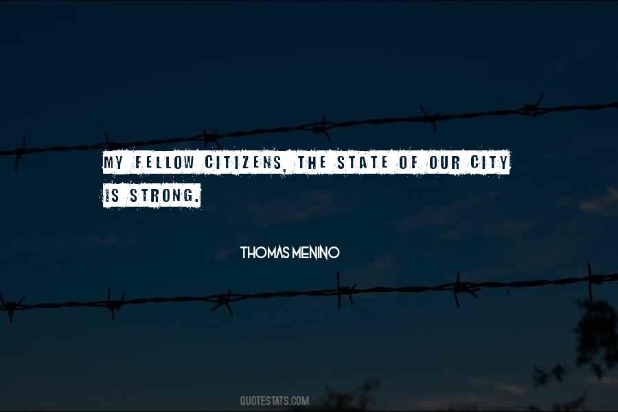 Our City Quotes #1750287