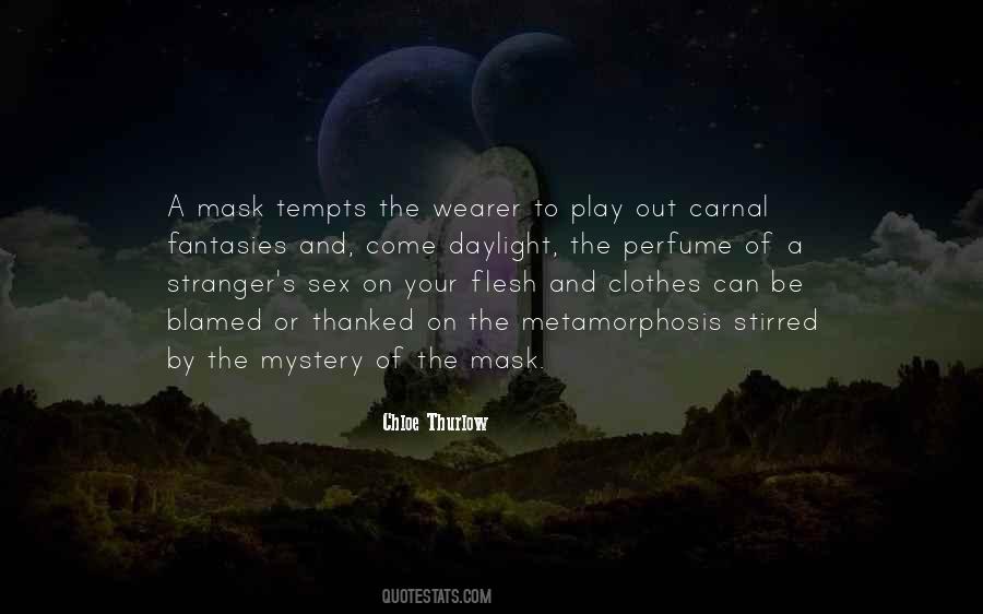 The Masks Quotes #125161