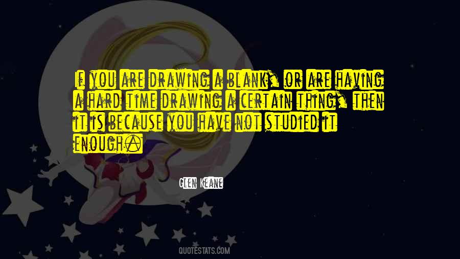 You Have Enough Time Quotes #198941