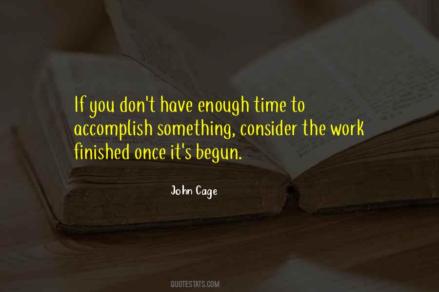 You Have Enough Time Quotes #464189
