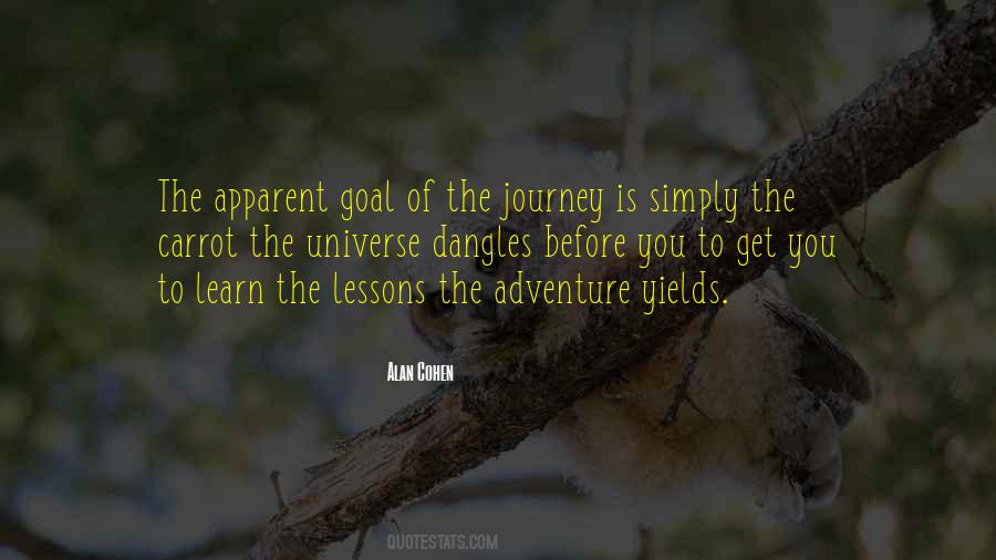 The Journey Is Quotes #1306628