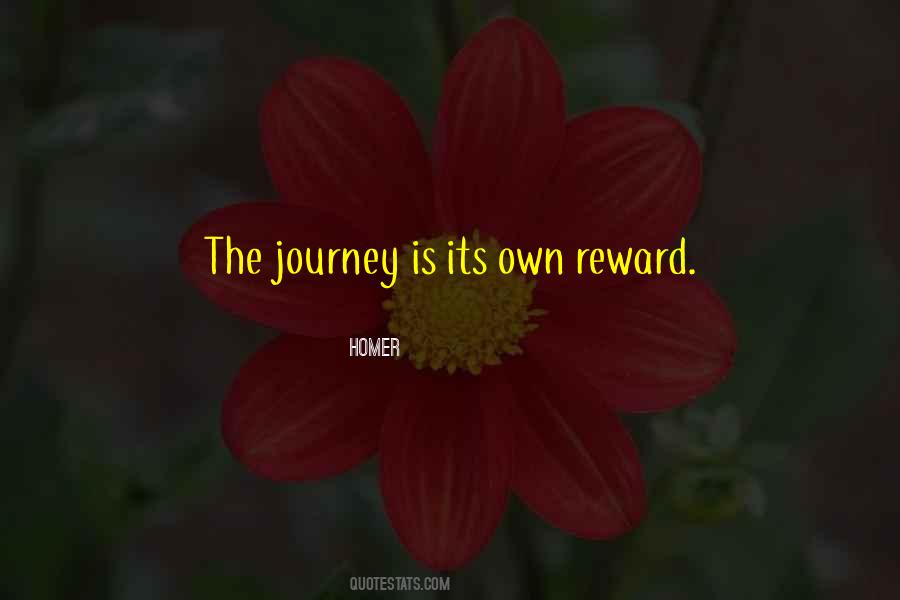 The Journey Is Quotes #273712