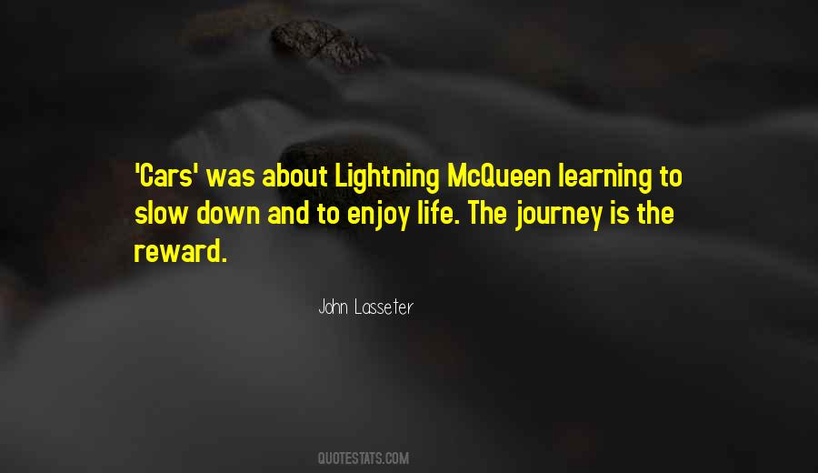 The Journey Is Quotes #373730