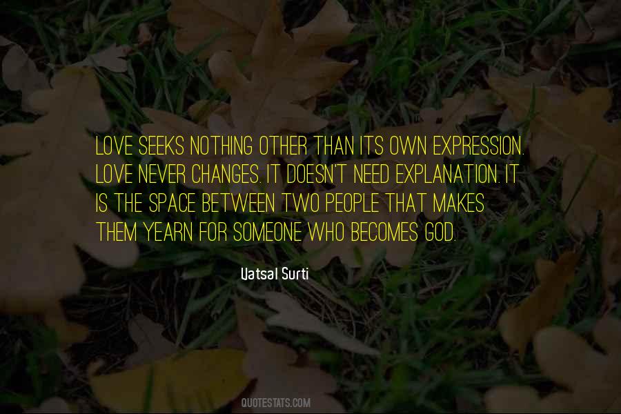 I Just Need Some Space Quotes #1002609