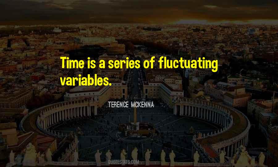 Fluctuating Quotes #114356