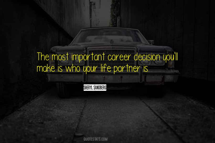 Decision Life Quotes #1017845