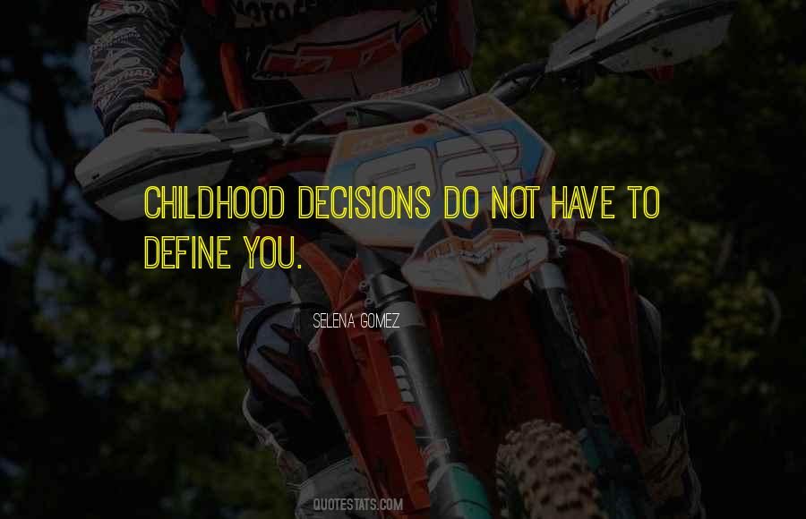 Decision Life Quotes #1021015