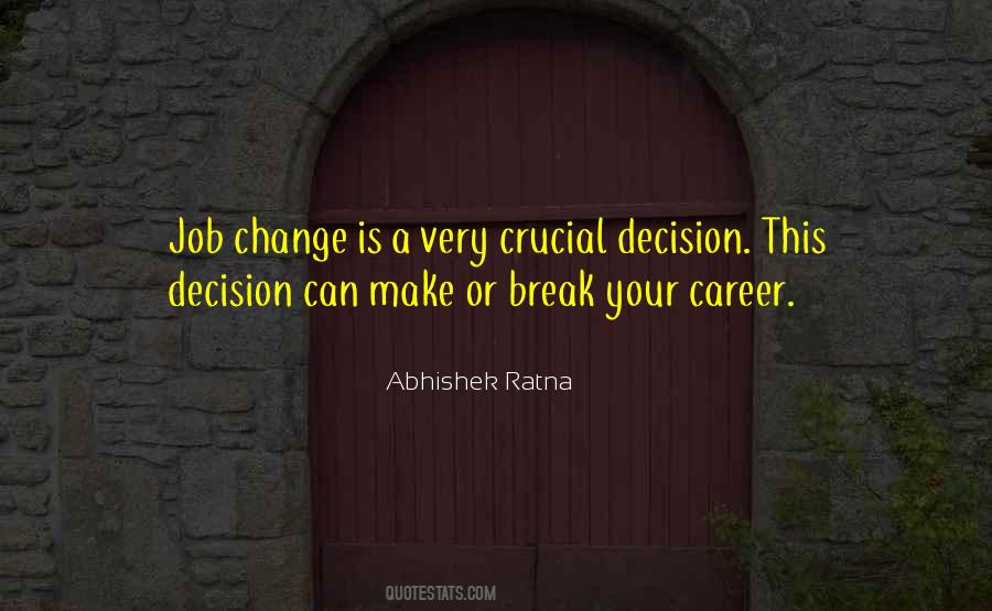 Decision Life Quotes #926171