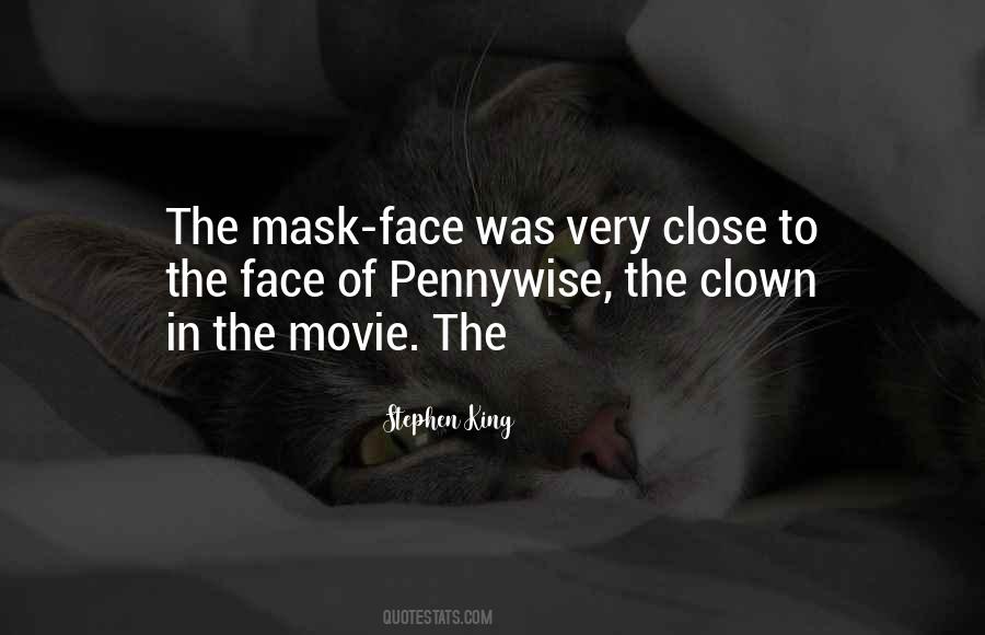 Clown Mask Quotes #1432592