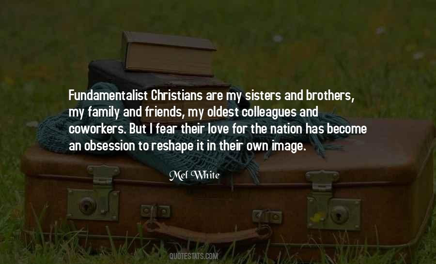Love Brothers And Sisters Quotes #1841281