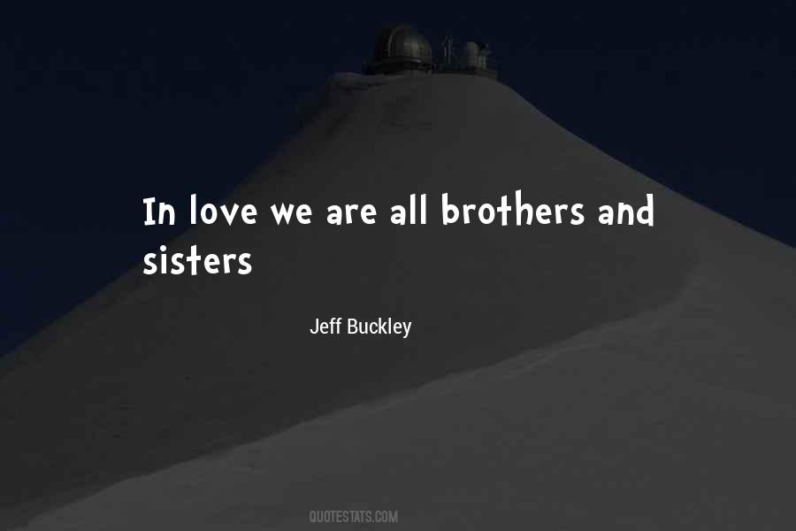 Love Brothers And Sisters Quotes #79583
