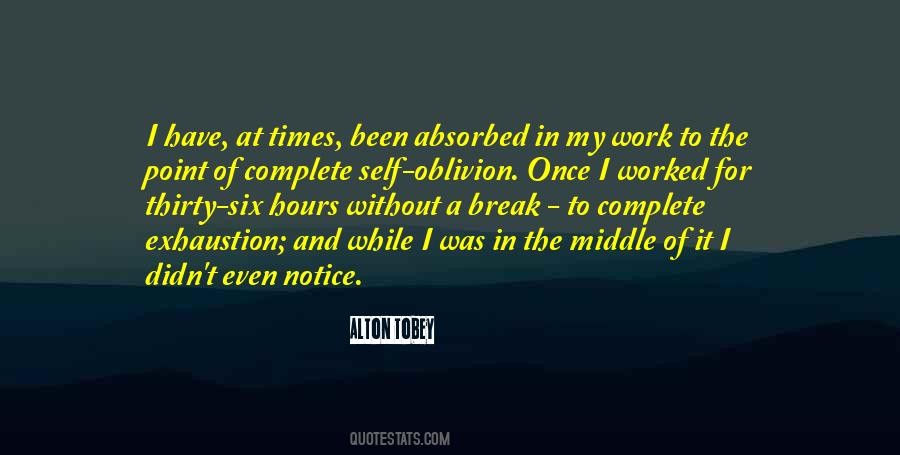 Complete The Work Quotes #1536243