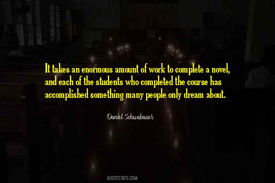 Complete The Work Quotes #1813441
