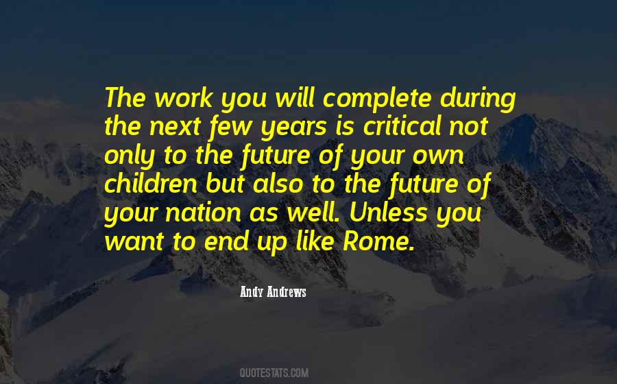 Complete The Work Quotes #715889