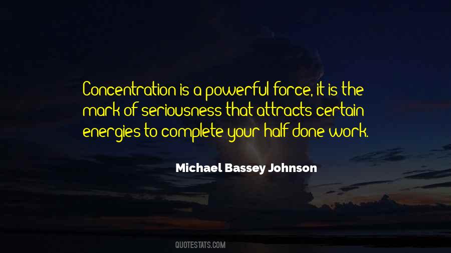Complete The Work Quotes #797197