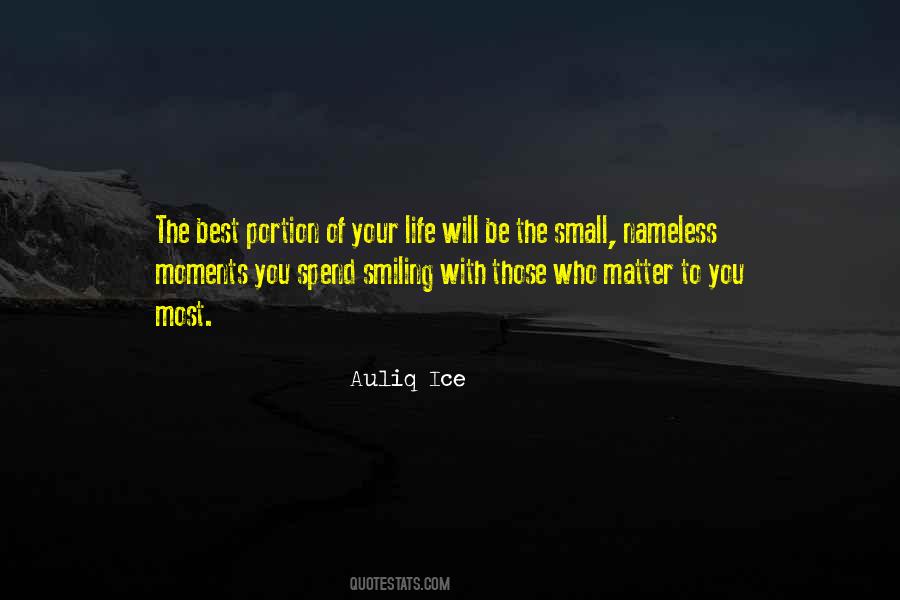 The Small Moments Quotes #447471