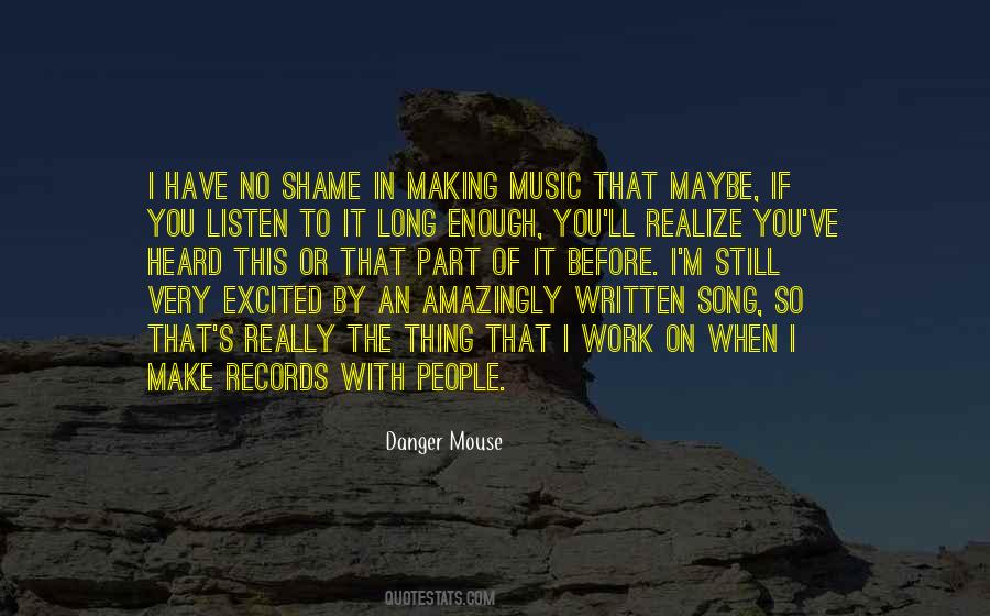 Have You No Shame Quotes #1490748