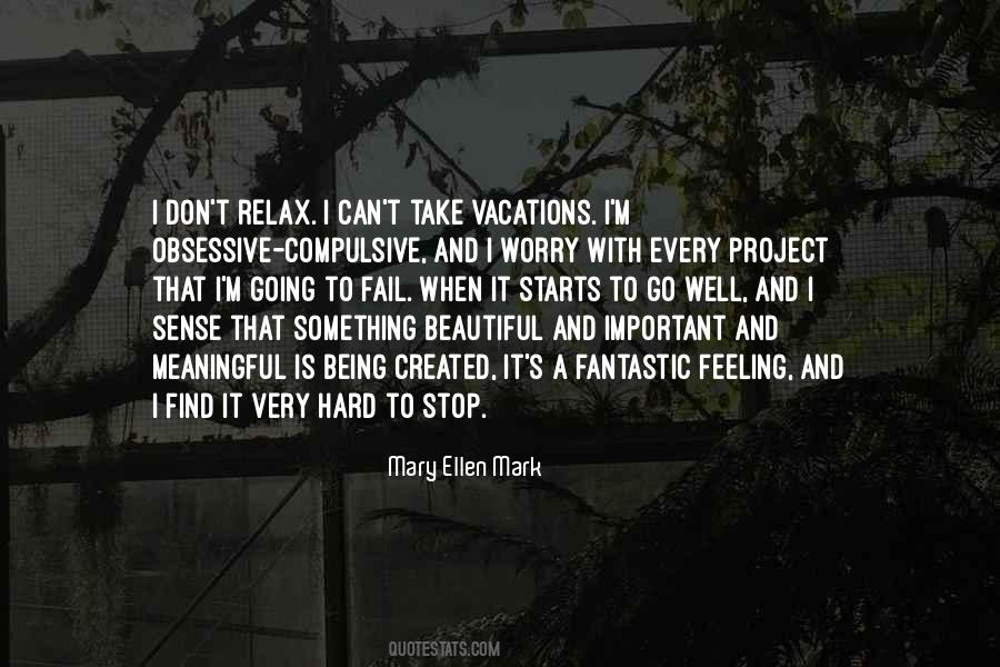 Stop And Relax Quotes #1833100