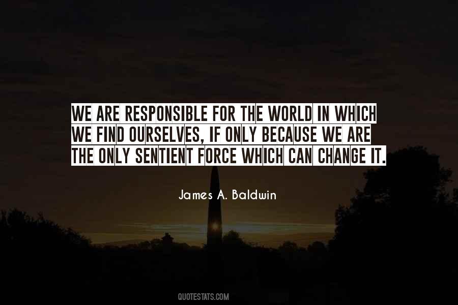 We Can Only Change Ourselves Quotes #886916