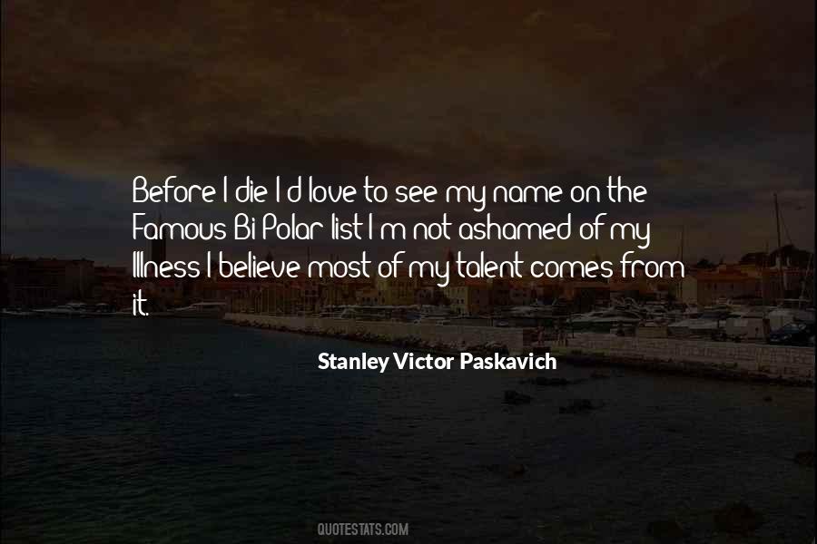 Not My Talent Quotes #1027909
