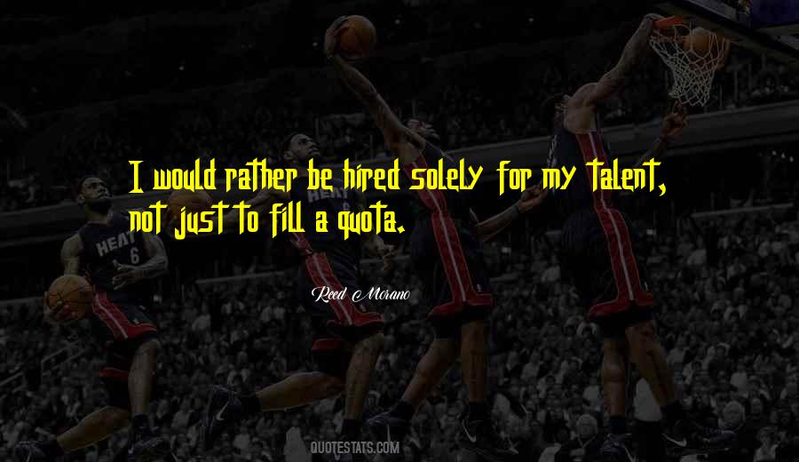 Not My Talent Quotes #1469206